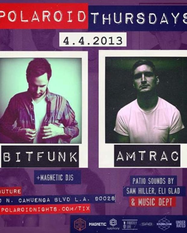 Los Angeles Event: Polaroid Thursdays with Bit Funk, Amtrac, Magnetic DJs, Sam Hiller and Eli Glad