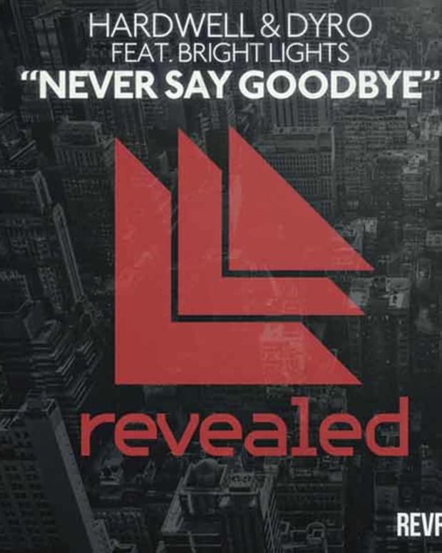 EDM News: Hardwell And Dyro Release "Never Say Goodbye" Today