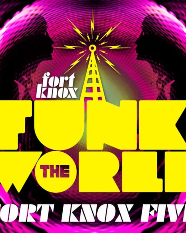 EDM Download: Fort Knox Five Is On The Mix Of Funk The World Vol. 16; File Under 'Their Re-Edit And Remix Game Is On Point'