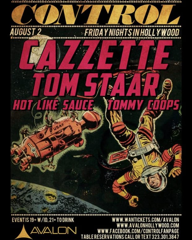 EDM Culture: Control LA Tonight At Avalon- Cazzette, Tom Staar, Hot Like Sauce, Tommy Coops And More