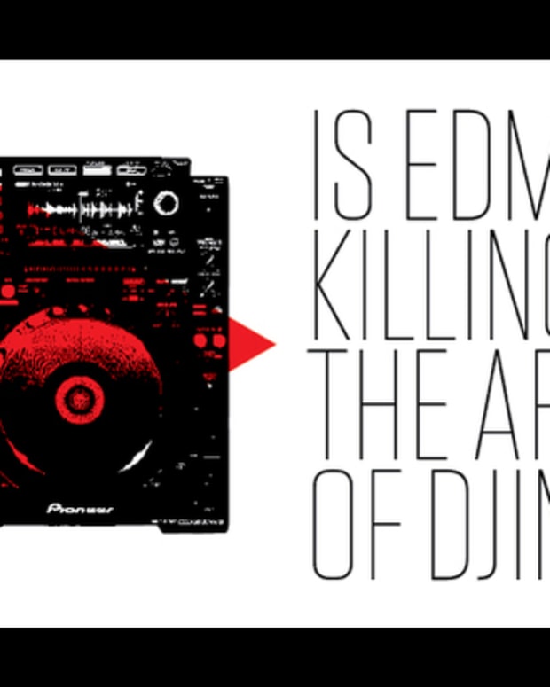 EDM Culture: Is Electronic Dance Music Killing The Art Of DJing?