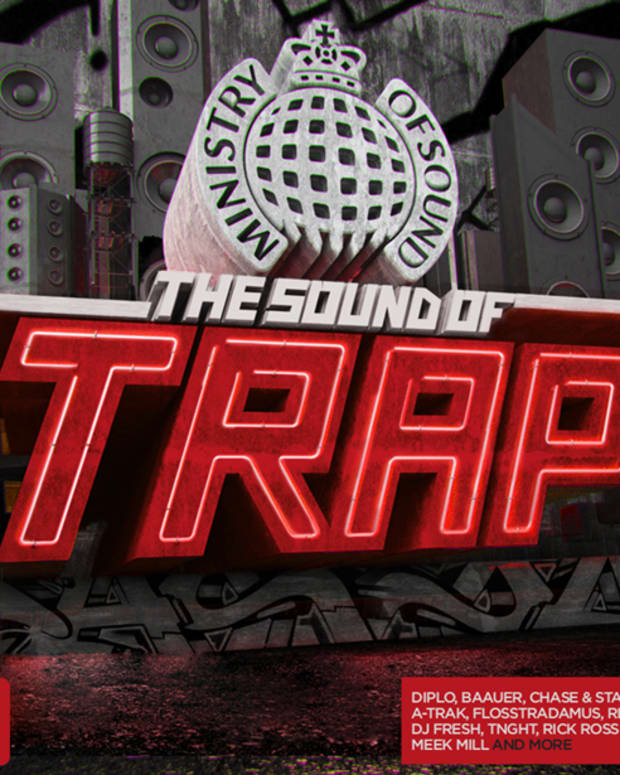 Label Spotlight: Ministry Of Sound To Release "The Sound Of Trap" December 18th; Download Exclusive Minimix