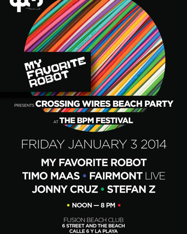My Favorite Robot's Crossing Wires Beach Party Kicks Off The BPM Festival In Mexico Today - EDM News