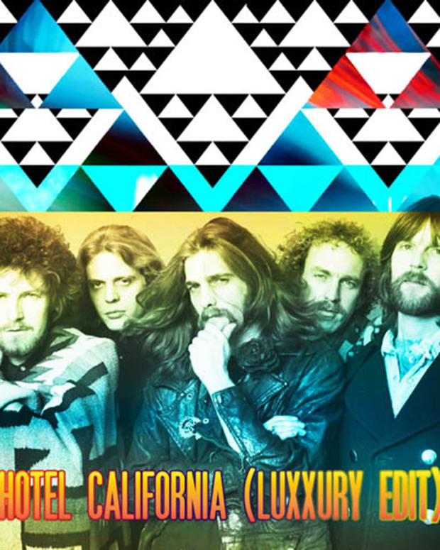 EDM Download: Luxxury's Edit Of The Eagles "Hotel California"
