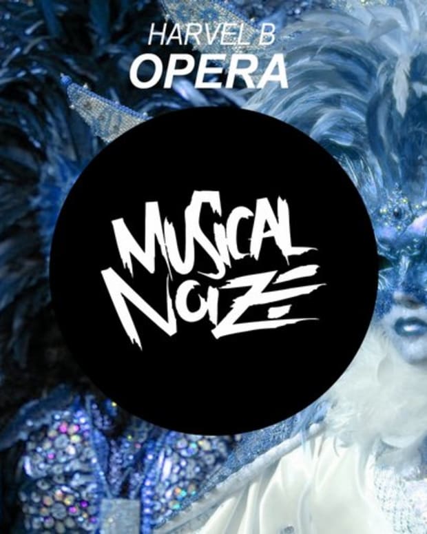 Artist Spotlight: Harvel B Releases "Opera" Via Musical Noize - New Electronic Music