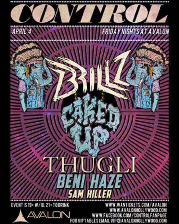 CONTROL Presents Brillz, Caked-Up And Thugli Tonight At The Avalon Hollywood