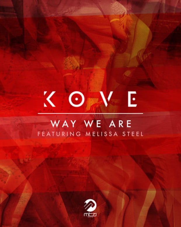 Kove - Way We Are feat. Melissa Steel (174 Mix)