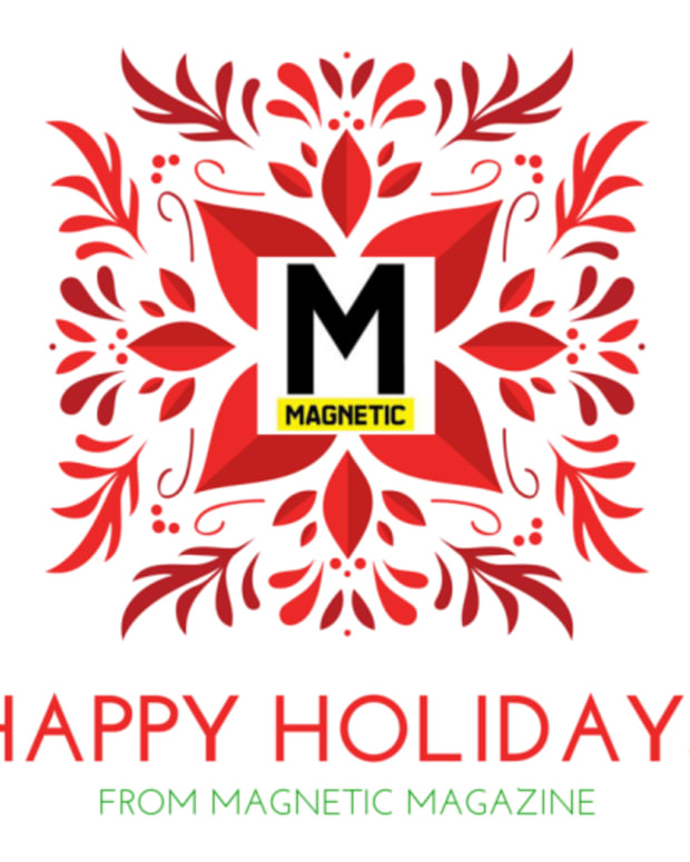 Happy Holidays From Magnetic Magazine