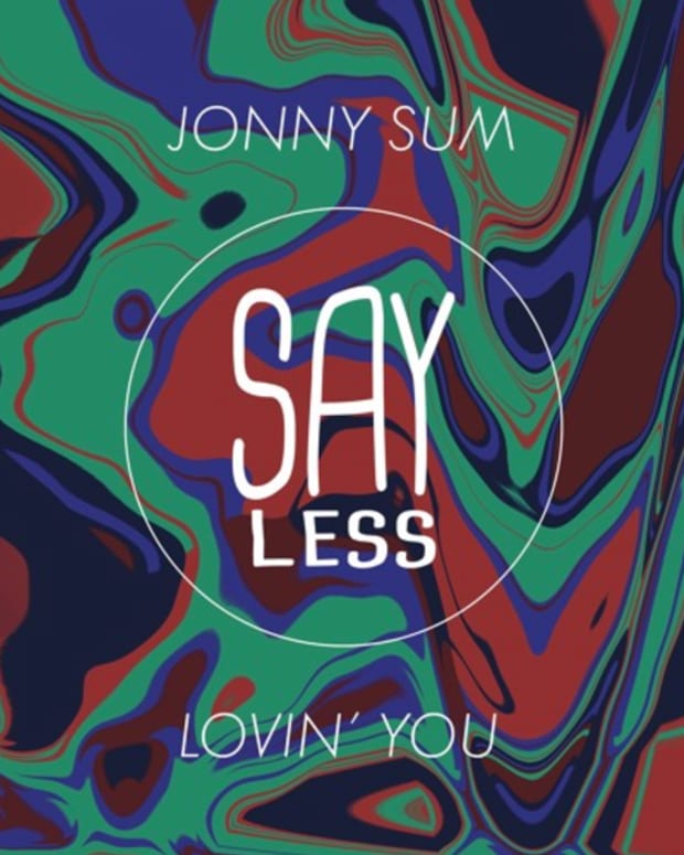 Jonny Sum Lovin' You Say Less