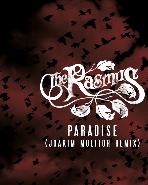 The Rasmus - Paradise  (Joakim Molitor Remix)