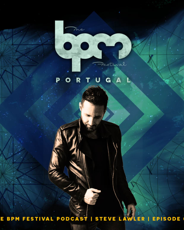 Steve Lawler BPM Festival Portugal Mix