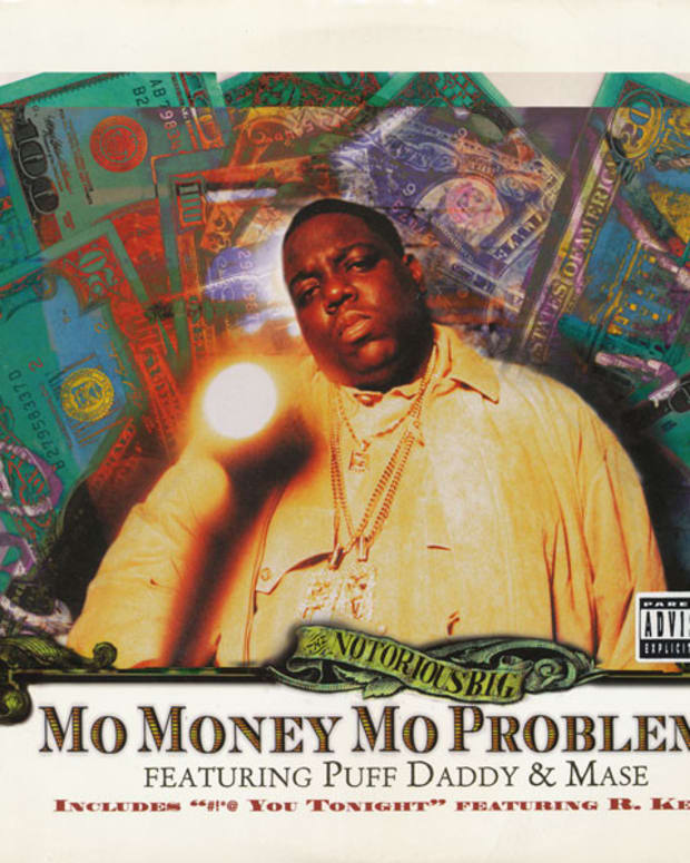 "Mo' Money Mo' Problems"