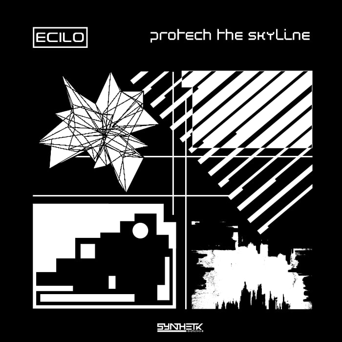 Ecilo - Protech The Skyline [Synthetik Sounds]