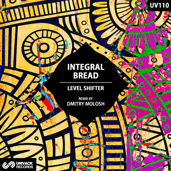 Integral Bread - Level Shifter (Dmitry Molosh Remix) - Univack Records