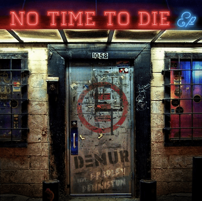 DEMUR - No Time To Die