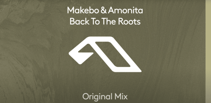 Makebo & Amonita - Back To The Roots (Extended Mix) [Anjunadeep]