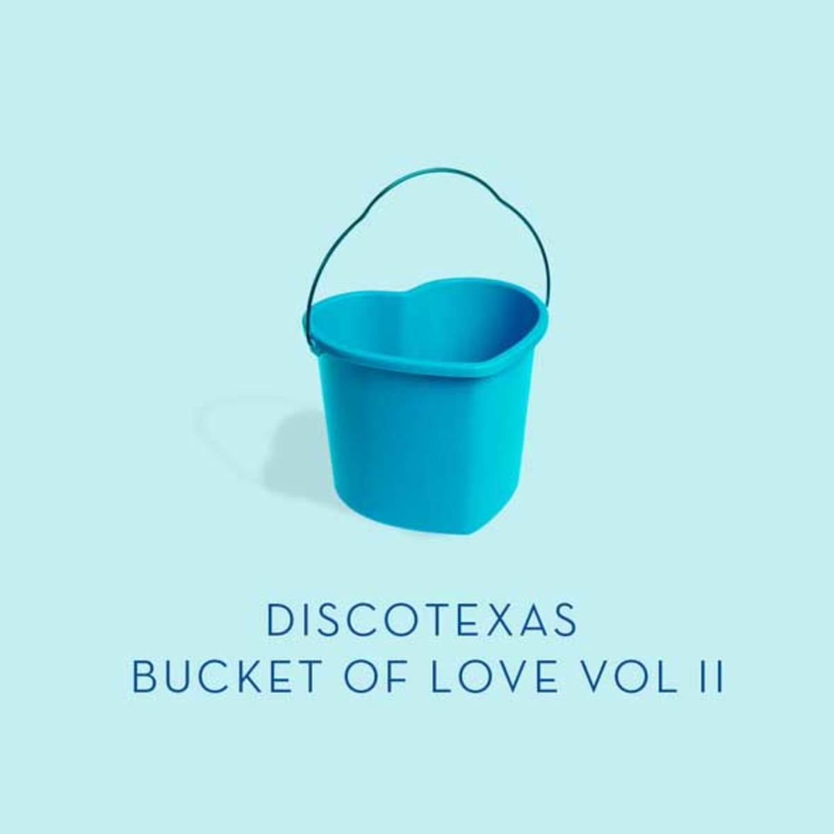 Discotexas+Bucket+of+Love+Vol+2