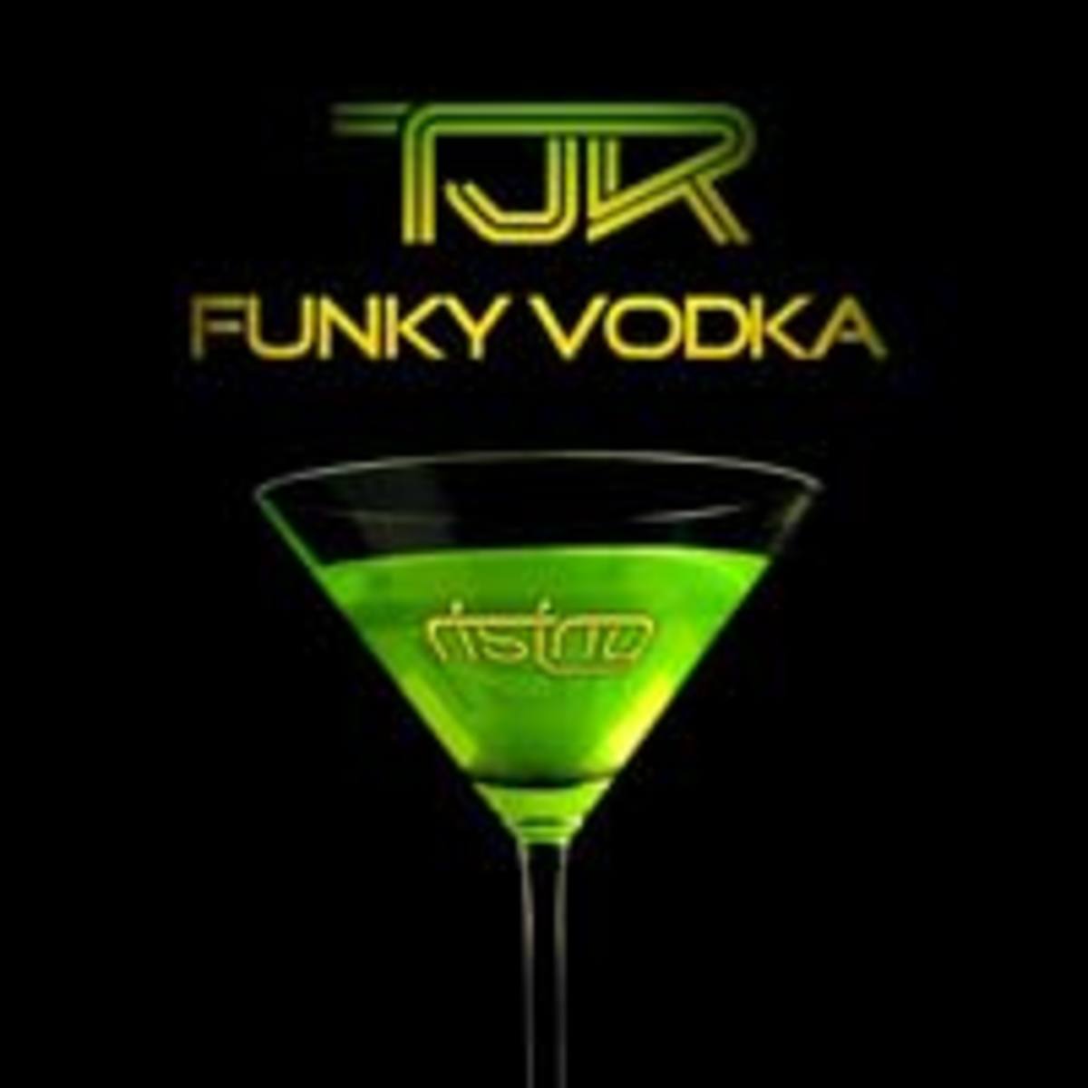 TJR-Funky-Vodka-Rising-Music
