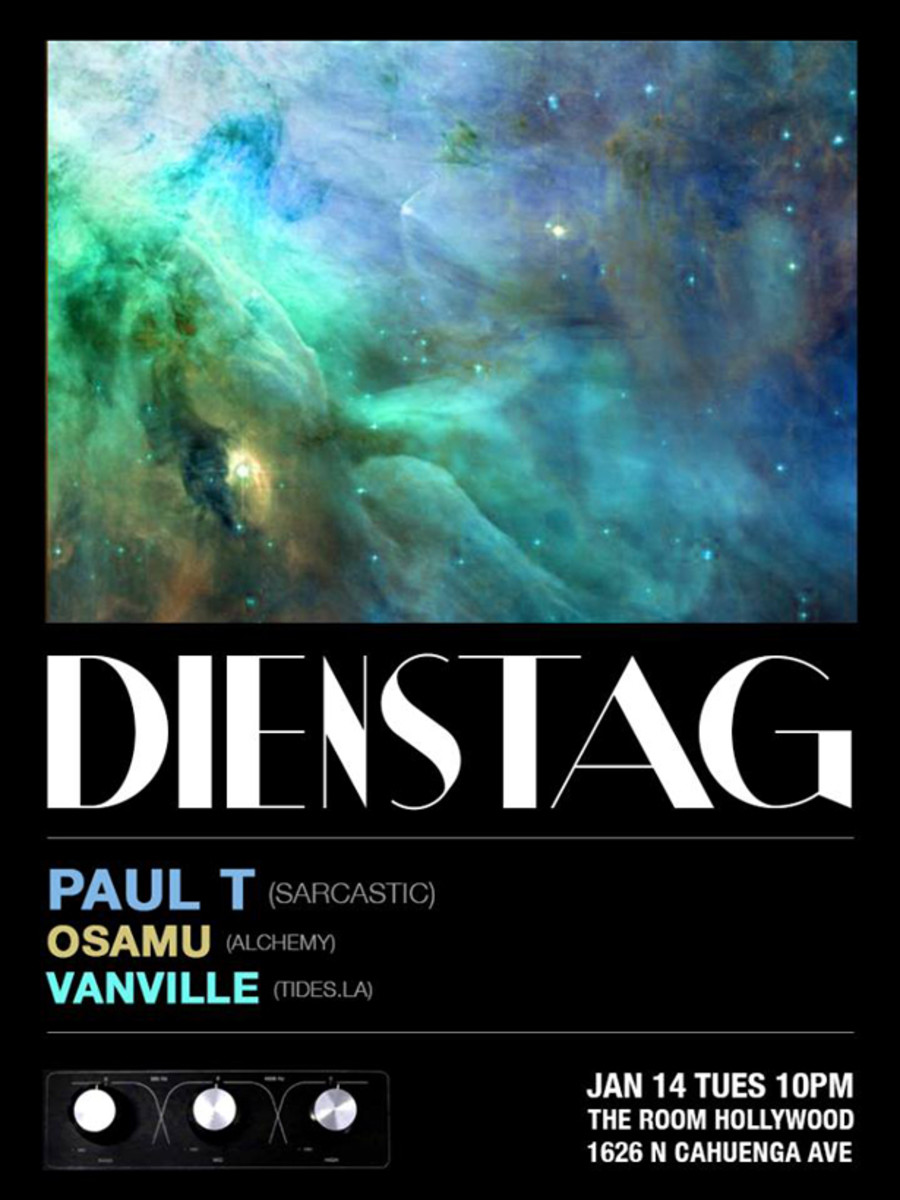 Dienstag // Tuesday Pop-Up Party // Jan. 14th With Paul T, Osamu & VanVille