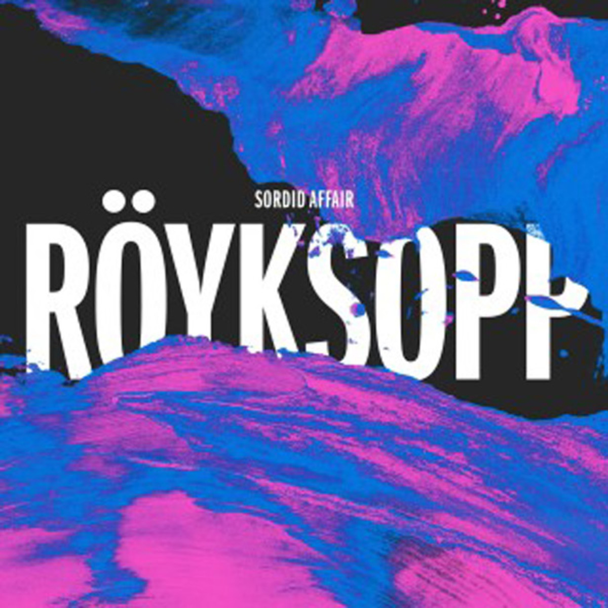Exclusive Premiere: Royksopp Remix of Sordid Affair By Fehrplay