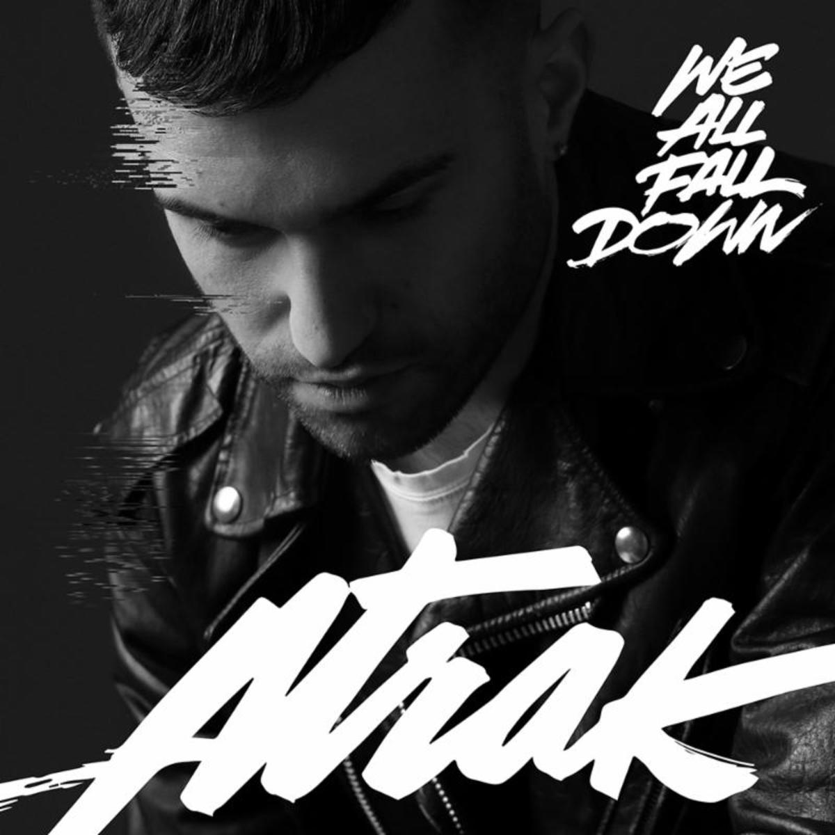 A-Trak We all fall down cover