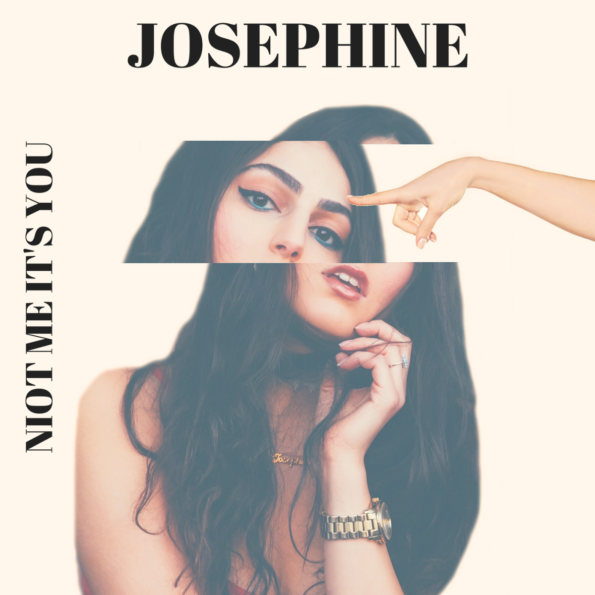 Josephine - Not Me It's You
