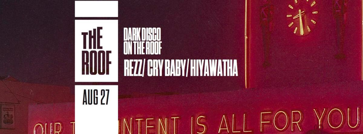Dark Disco On The Roof Aug 27th