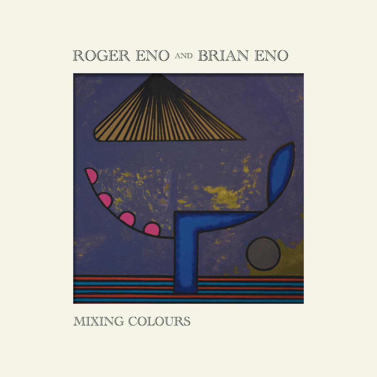 Brian & Roger Eno Mixing Colours