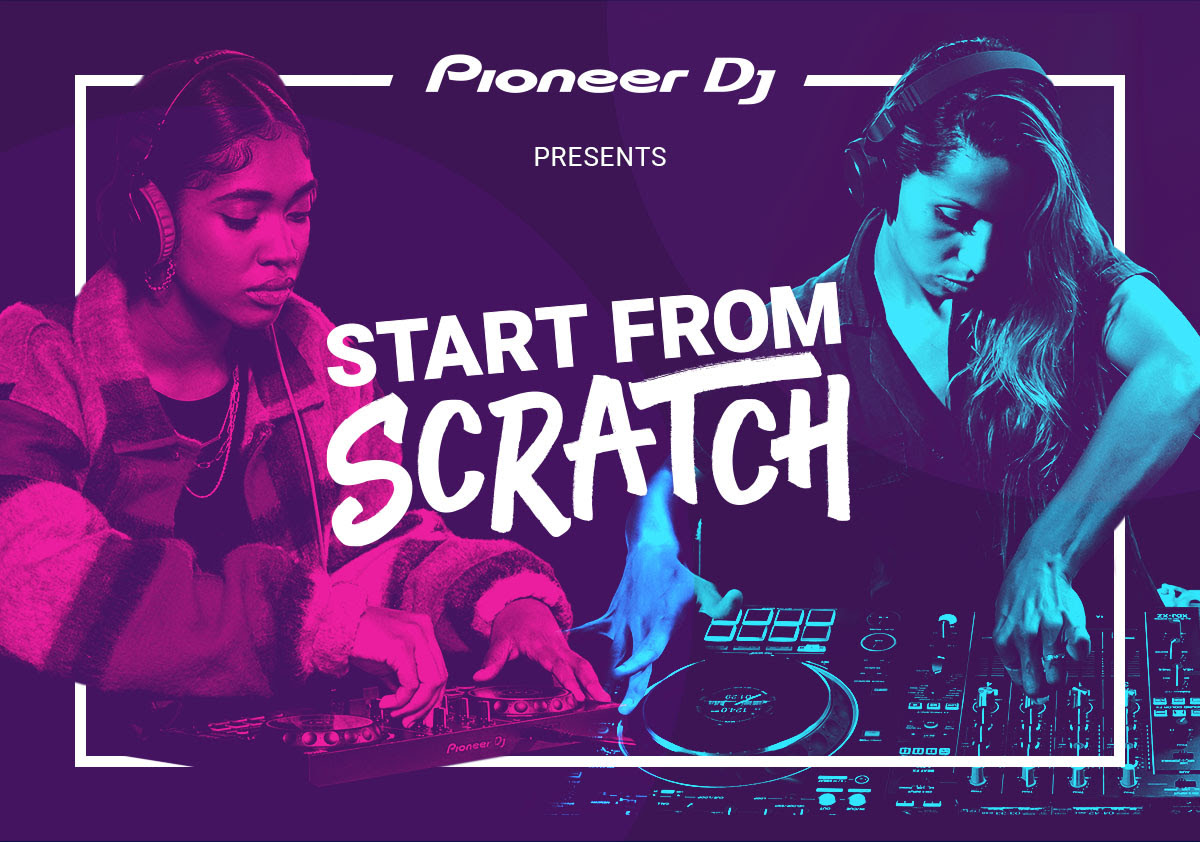 Pioneer DJ Start From Scratch Workshops