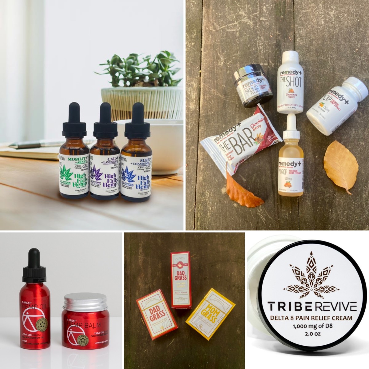 High Falls Hemp tinctures, Remedy+ line of CBD products, B-Great stress relief bundle, Dad and Mom Grass prerolls, Tribe Tokes D8 pain relief cream