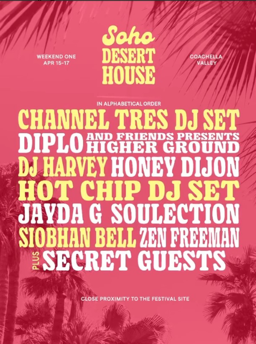 Coachella 2022 SOHO DESERT HOUSE (FRI-SUN)