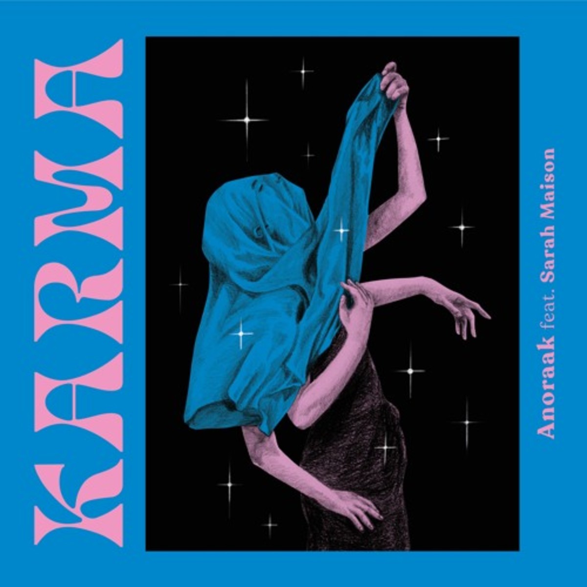 Anoraak feat. Sarah Maison - Karma