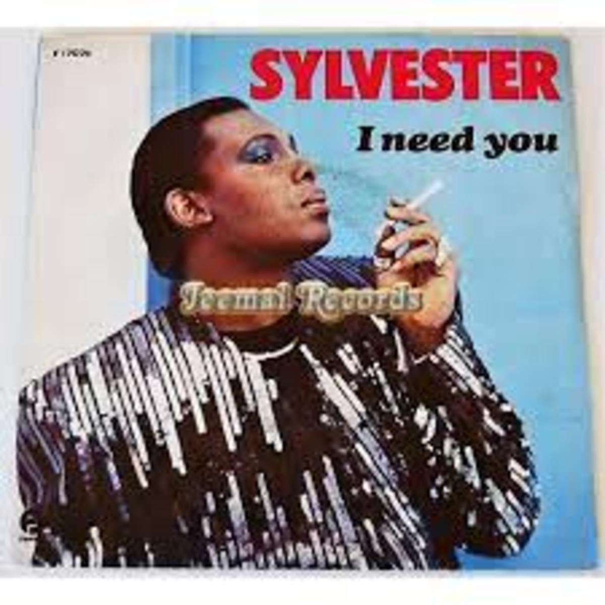 Sylvester - I need you