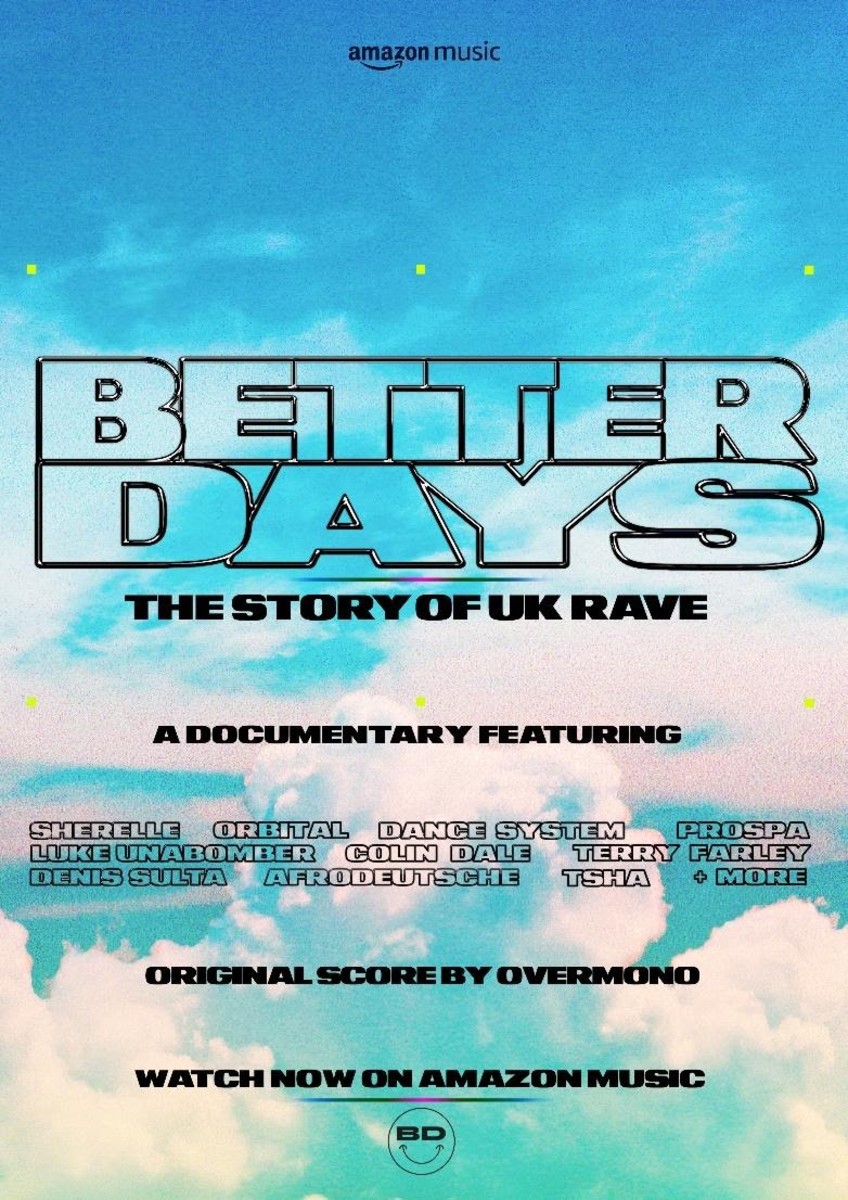 Better Days: The Story of UK Rave Poster